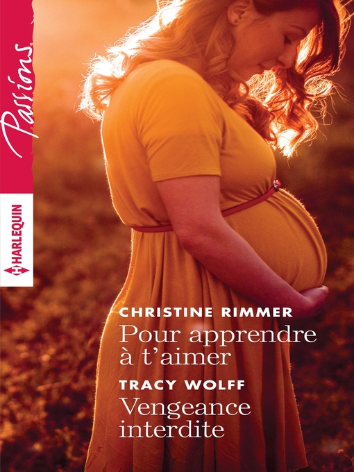 Title details for Pour apprendre à t'aimer--Vengeance interdite by Christine Rimmer - Available